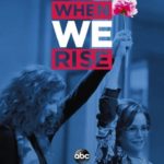 When We Rise (Miniserie) – Soundtrack, Tráiler