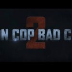 Bon Cop, Bad Cop 2 – Soundtrack, Tráiler
