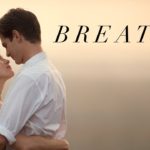 Breathe – Tráiler