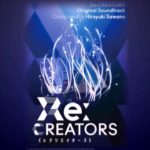 Re:Creators (Anime) – Soundtrack