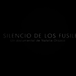 El Silencio De Los Fusiles (Documental) – Soundtrack, Tráiler