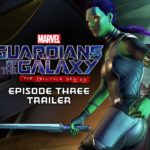 Marvel’s Guardians of the Galaxy: The Telltale Series (PC, PS4, XB1, iOS, Android) – Tráiler