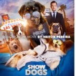 Superagente Canino (Show Dogs) – Soundtrack, Tráiler
