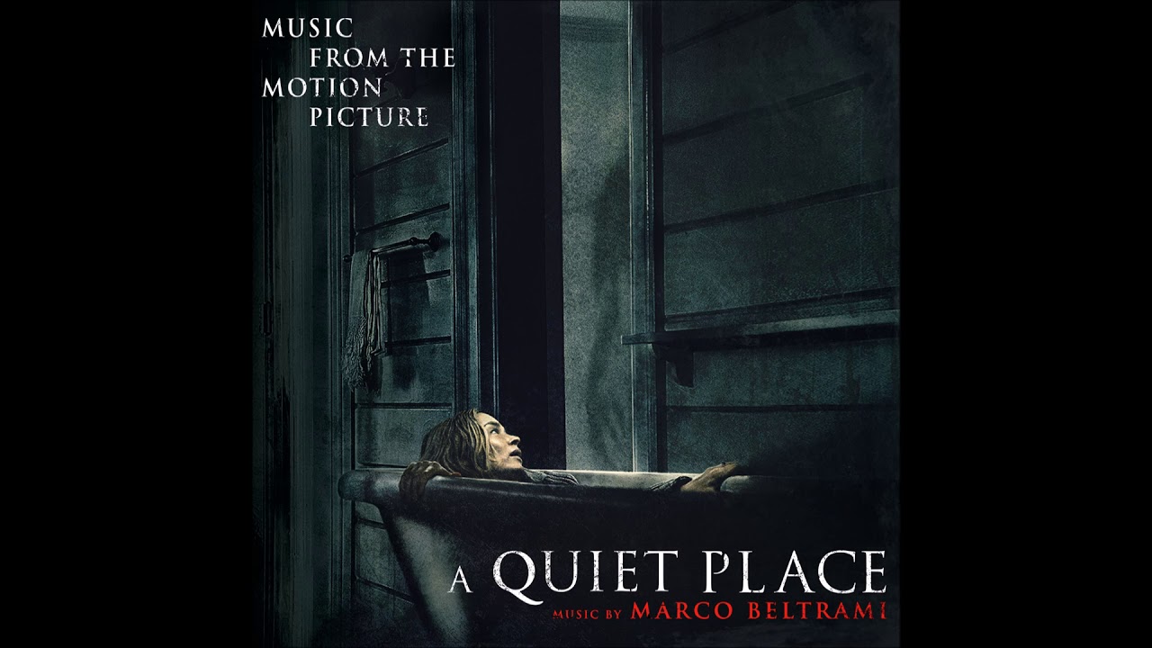 Un Lugar en Silencio (A Quiet Place) - Soundtrack, Tráiler ...