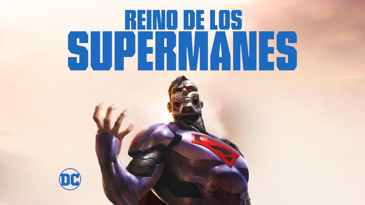 Reino de los Supermanes (Reign of the Supermen) - Tráiler - Dosis Media