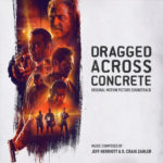 Dragged Across Concrete – Soundtrack, Tráiler