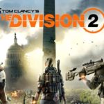 The Division 2 (PC, PS4, XB1)- Soundtrack, Tráiler