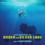 El misterio de Silver Lake (Under the Silver Lake) – Soundtrack, Tráiler