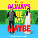 Quizás para siempre (Always Be My Maybe) – Soundtrack, Tráiler