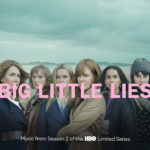 Big Little Lies (Serie de TV) – Soundtrack, Tráiler