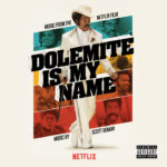 Mi nombre es Dolemite (Dolemite Is My Name) – Soundtrack,Tráiler