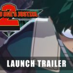 My Hero One’s Justice 2 (PC, PS4, XB1, Switch) – Tráiler