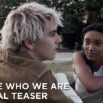 We Are Who We Are (Miniserie) – Soundtrack, Tráiler
