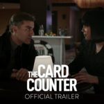 El contador de cartas (The Card Counter) – Soundtrack, Tráiler