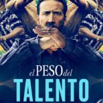 El Peso del Talento (The Unbearable Weight of Massive Talent) – Tráiler