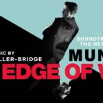 Múnich en vísperas de una guerra (Munich: The Edge of War) – Soundtrack, Tráiler