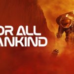 For All Mankind (Serie de TV) – Soundtrack, Tráiler