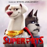 DC Liga de Súpermascotas (DC League of Super-Pets) – Soundtrack, Tráiler