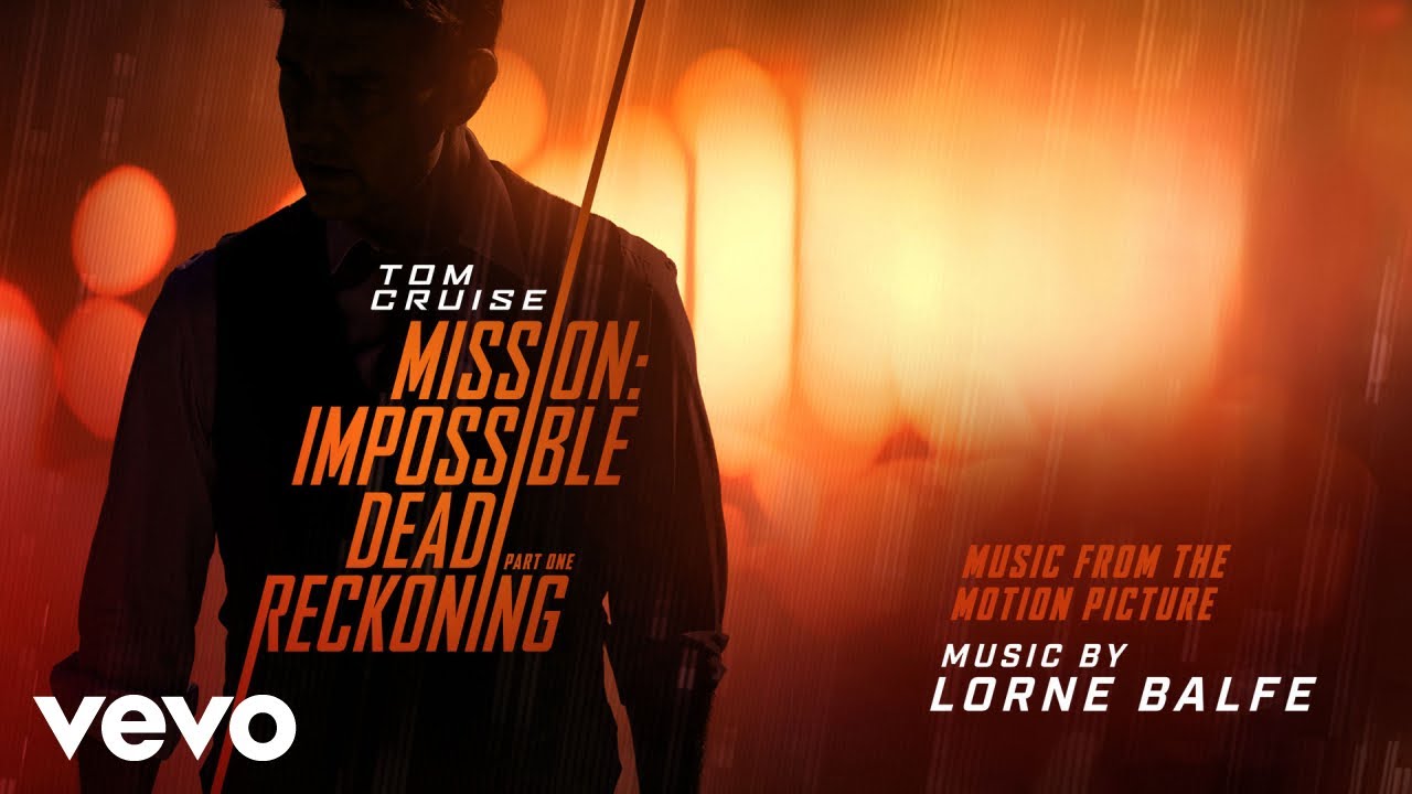 Misión: Imposible – Sentencia Mortal Parte Uno (Mission: Impossible – Dead Reckoning Part One) – Soundtrack, Tráiler