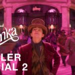 Wonka – Tráiler