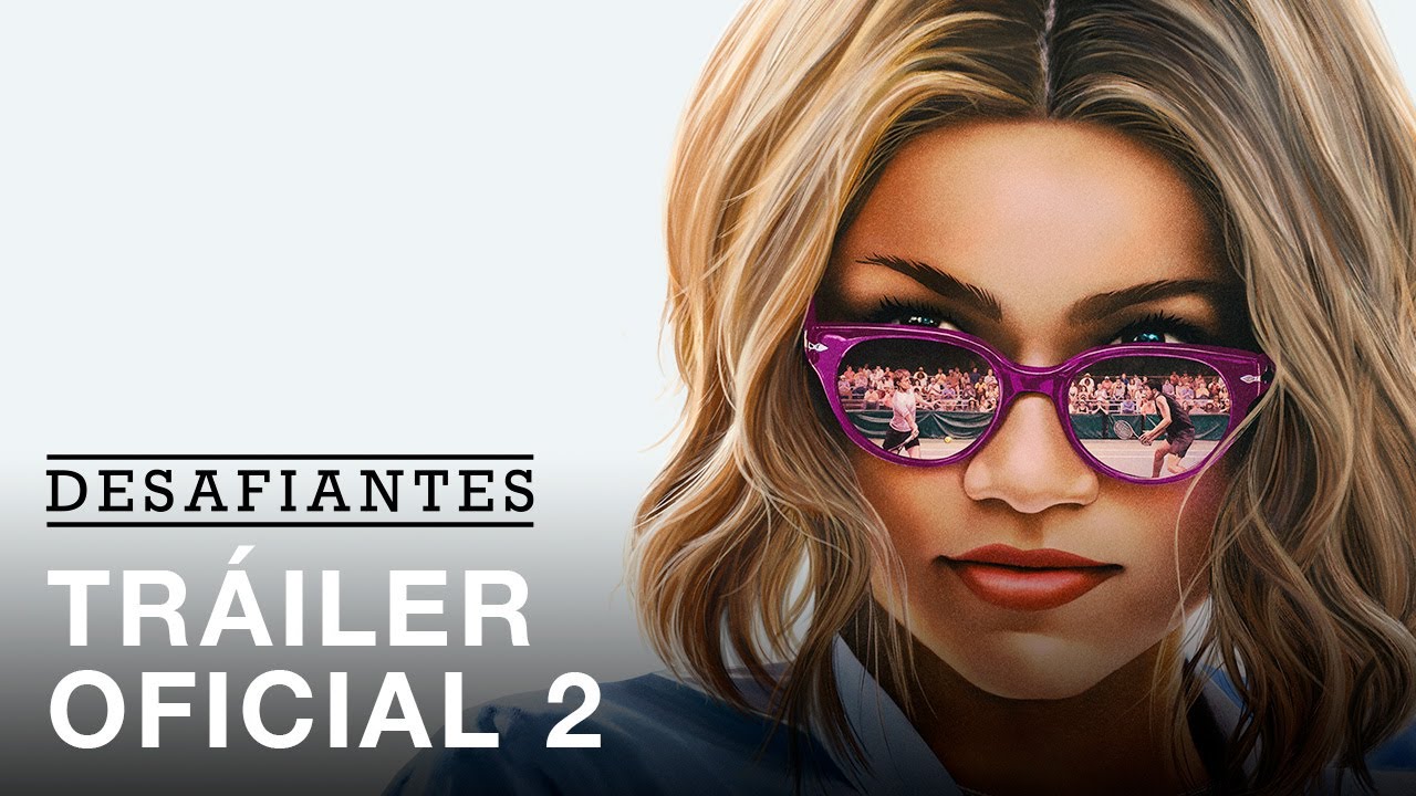 Desafiantes (Challengers) – Tráiler