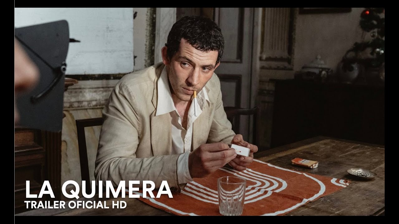 La quimera (La chimera) – Tráiler