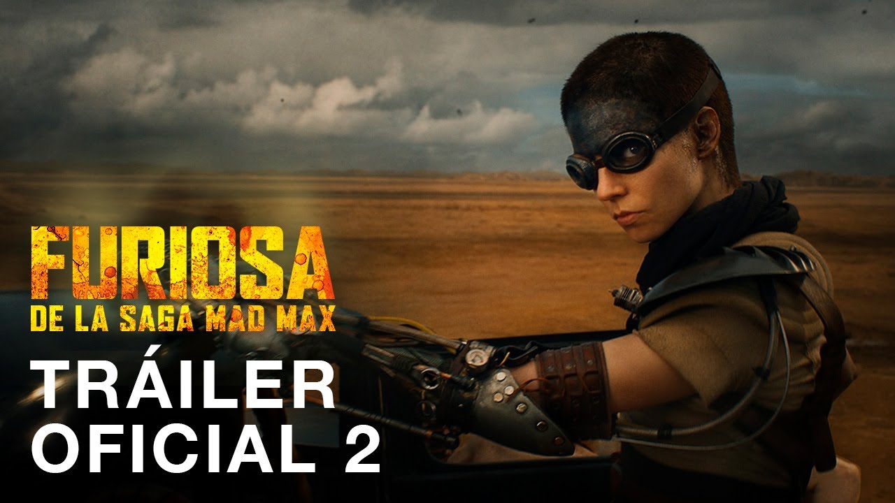 Furiosa: de la saga Mad Max (Furiosa: A Mad Max Saga) – Tráiler