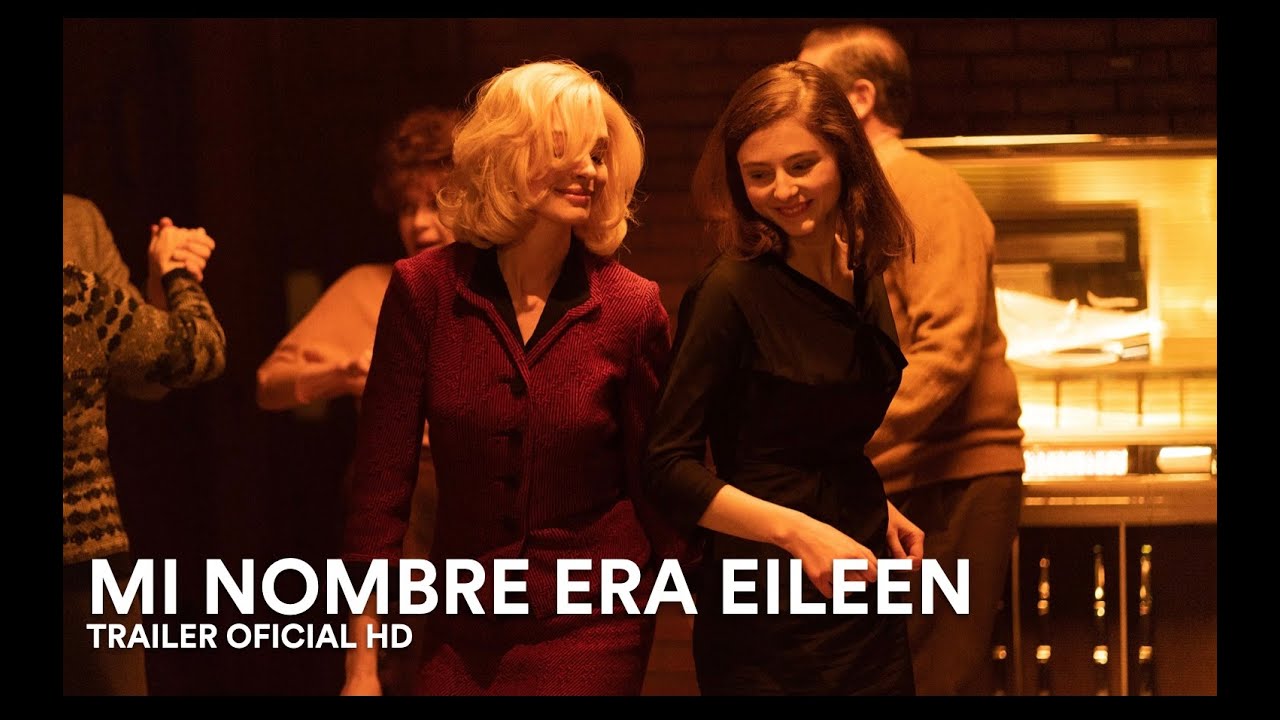 Mi nombre era Eileen (Eileen) – Soundtrack, Tráiler