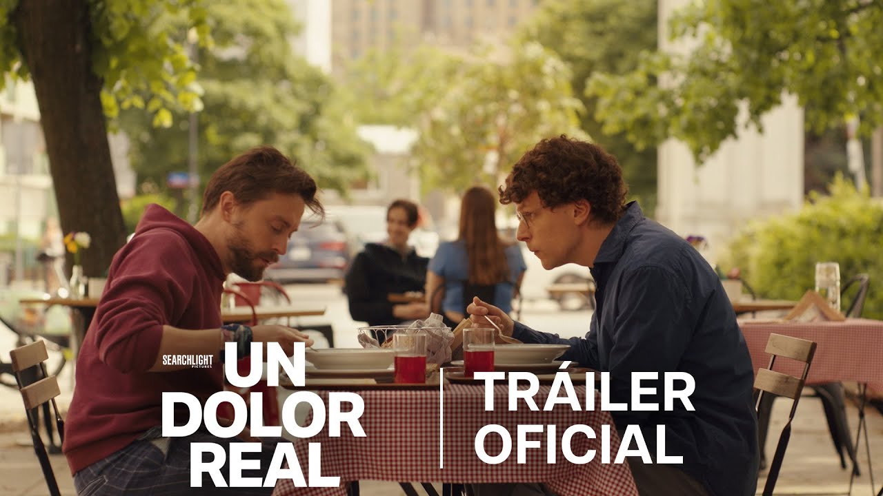 Un dolor real (A Real Pain) – Tráiler