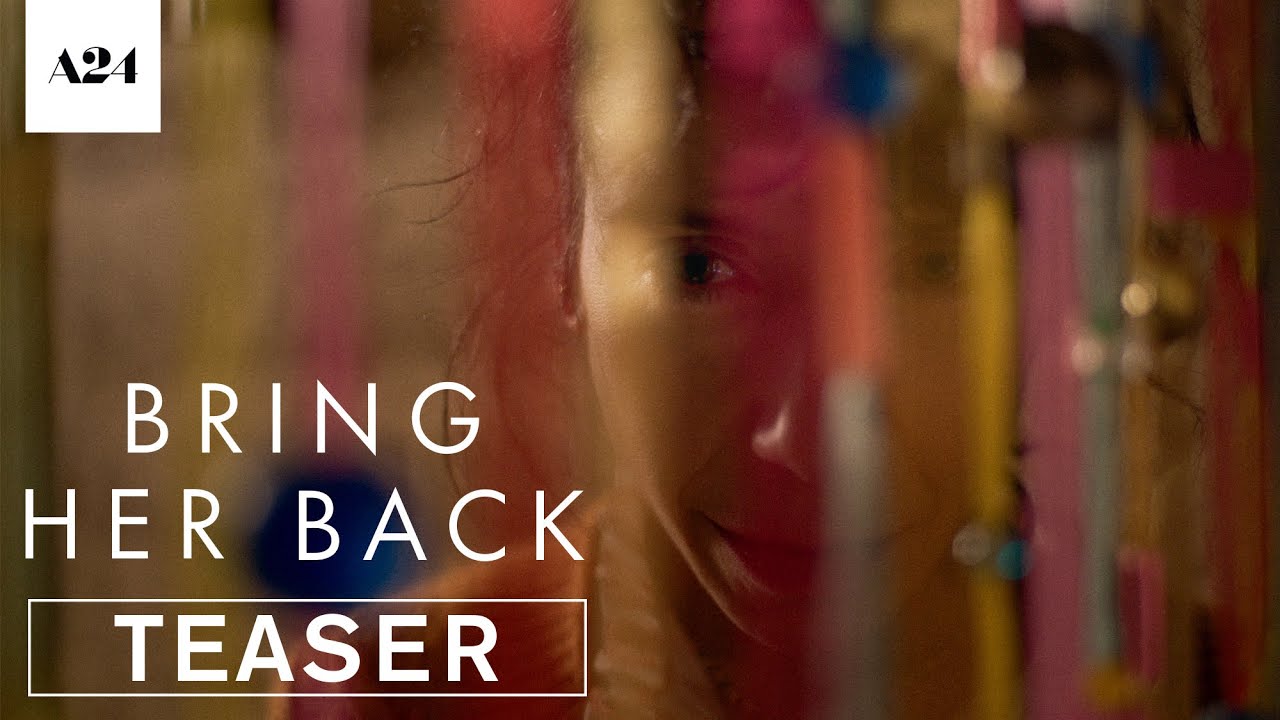 Bring Her Back – Tráiler