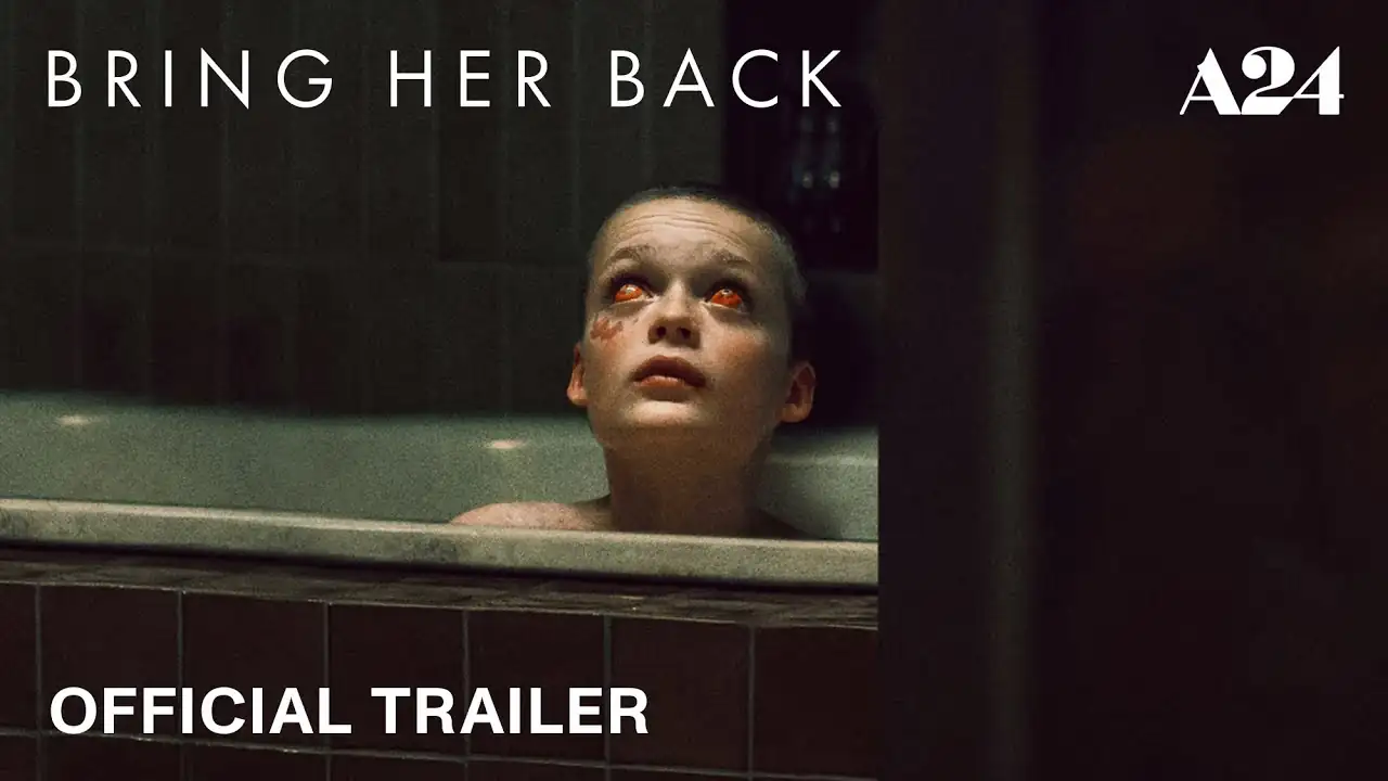 Haz que regrese (Bring Her Back) – Soundtrack, Tráiler