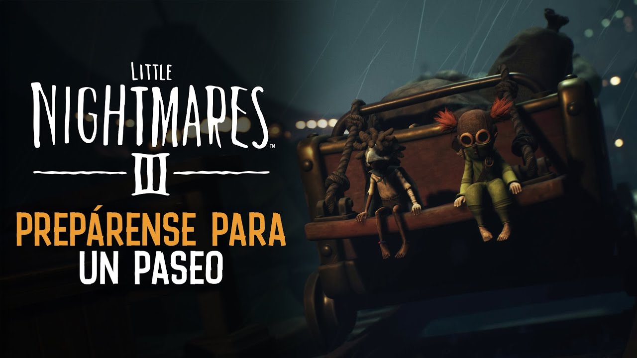 Little Nightmares III (PC, PS5, PS4, XBX, XB1, Switch 1 y 2) – Tráiler