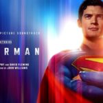 Superman (Filme del 2025) – Soundtrack, Tráiler