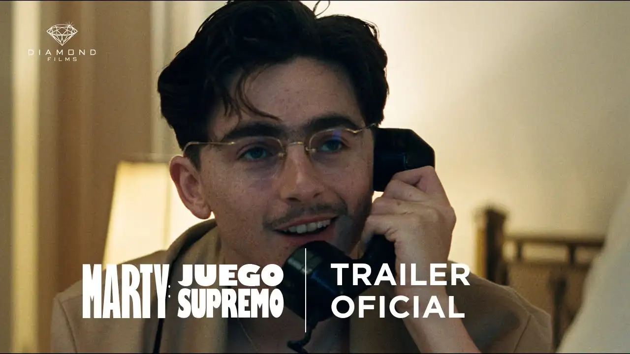 Marty: Juego Supremo (Marty Supreme) – Tráiler