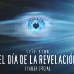 El Día de la Revelación (Disclosure Day) – Tráiler