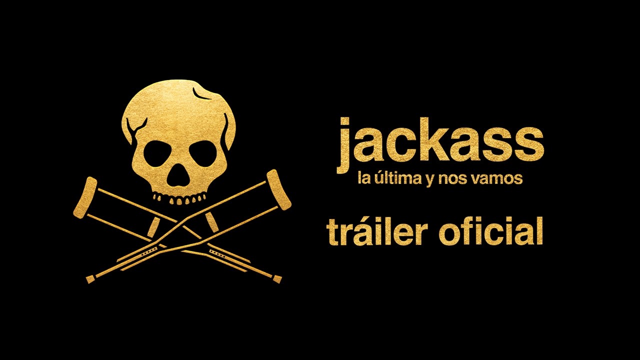 Jackass: La última y nos vamos (Jackass: Best and Last) – Tráiler