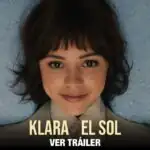 Klara y el Sol (Klara and the Sun) – Tráiler