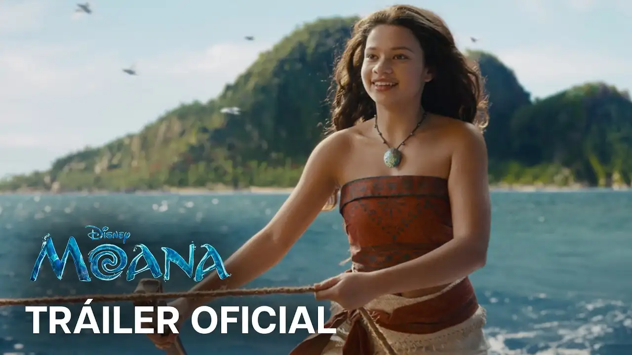 Moana: Un Mar de Aventuras (Moana), Filmes Animados del 2016 y 2024, y Filme de Imagen Real – Soundtrack, Tráiler