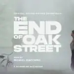El final de la Calle Oak (The End of Oak Street) – Soundtrack, Tráiler